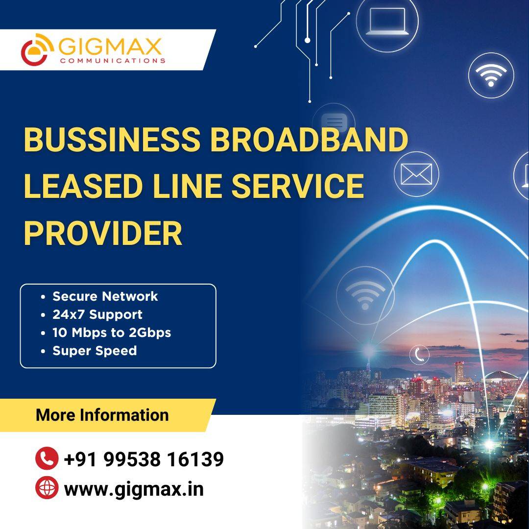 Best Leased Line Service Provider & Broadband Connection in Faridabad – Gigmax